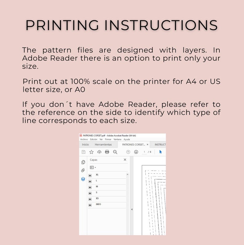 May include: A digital document titled PRINTING INSTRUCTIONS with text explaining how to print layered pattern files at 100% scale for A4, US letter, or A0 sizes. It includes a screenshot of the Adobe Acrobat Reader layers panel.