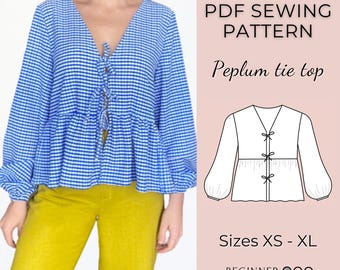May include: A blue and white gingham peplum tie top with long sleeves and a V-neckline. The image includes text reading PDF SEWING PATTERN, Peplum tie top, Sizes XS - XL, and BEGINNER, alongside a black and white line drawing of the garment.