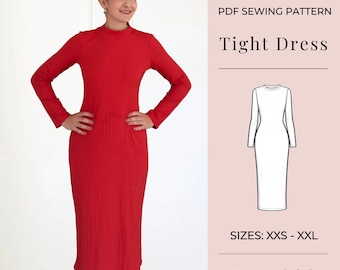 Tight Dress Sewing Pattern: Women's Sizes XXS-XXL (PDF Pattern)
