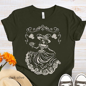 Catrina Dia de Muertos Shirt, Catrina Shirt, Day of the Dead Shirt, Sugar Skull Shirt, Mexican T-Shirt, Skeleton Shirt, Catrina Calavera Tee