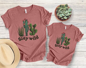 Mommy and me outfit, stay wild shirt for Mother's Day gift matching tshirt, desert child shirt, cactus family t-shirt