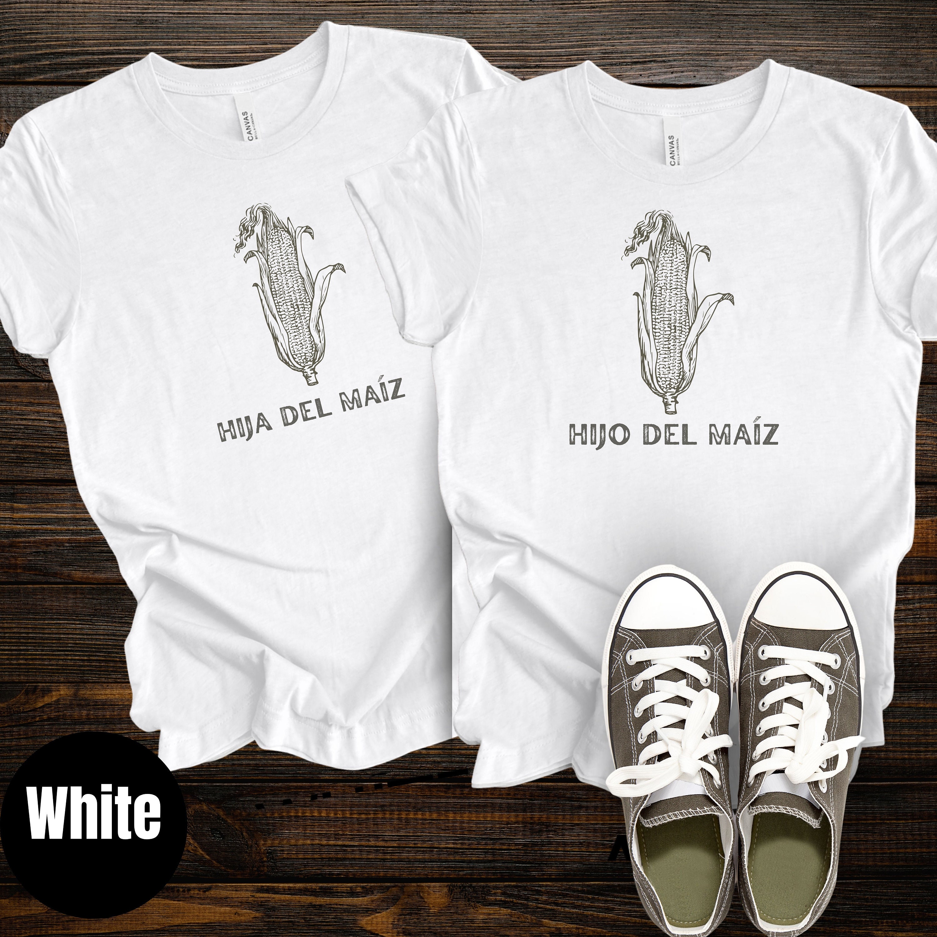 Hija Del Maíz Latina T-shirt, Mexican Shirt, Hispanic Heritage Shirt