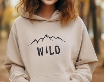 Adventure sweatshirt, pine sweatshirt, wild shirt, hiking shirt, camping hoodie.