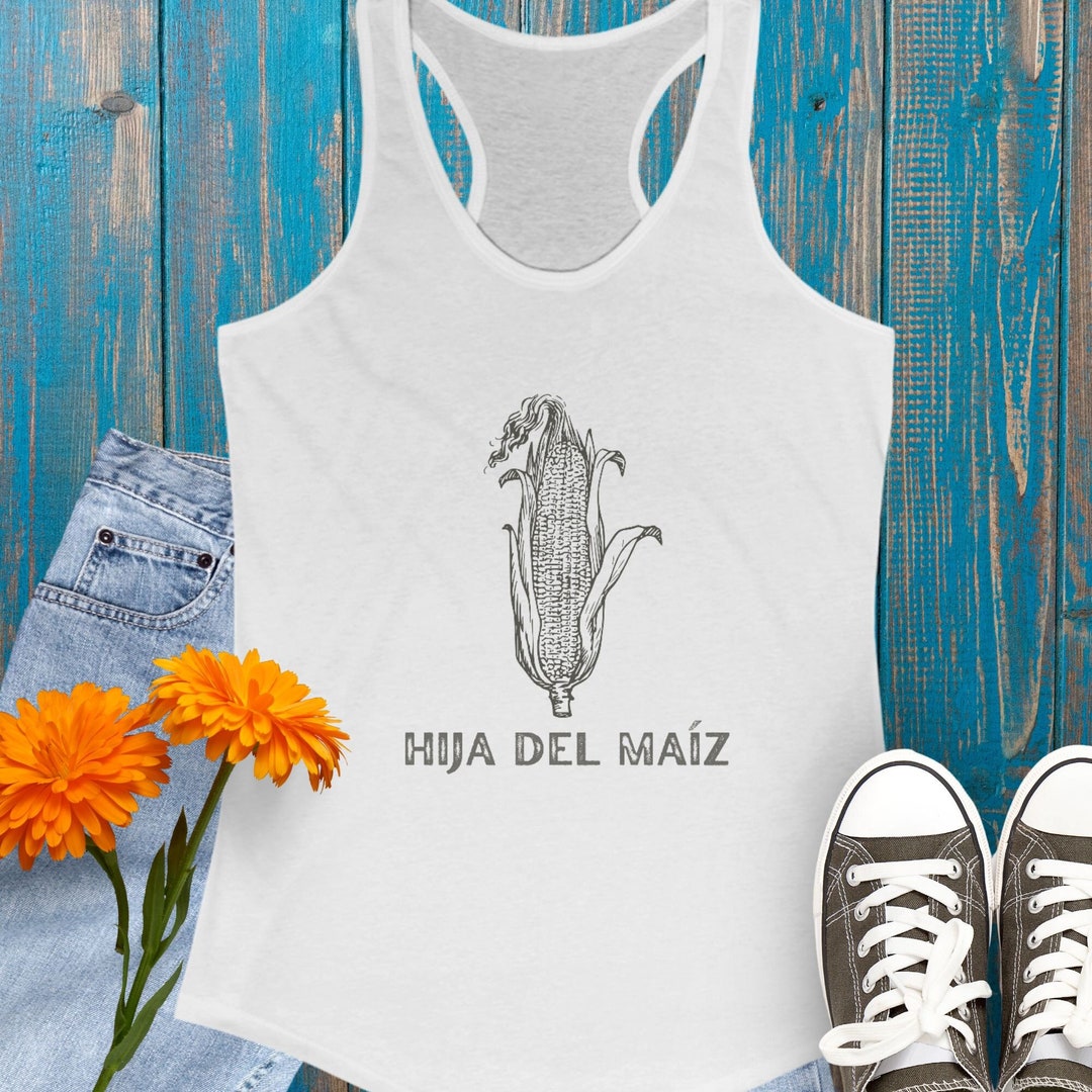 Hija Del Maíz Latina Shirt in Spanish, Mexican Shirt, Gift for Latina
