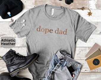 Dope Dad Shirt, Father's Day Gift, Dad Life Shirt, Black Dad Tee, New Dad Gift, Dope Dad Apparel, Father Sweatshirt, Daddy Hoodie