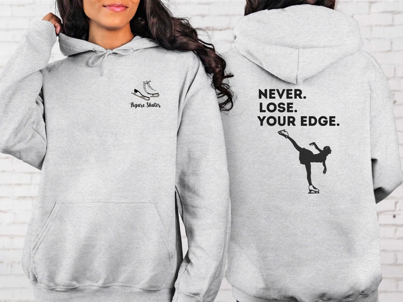 Personalized Never Lose Your Edge Figure Skating Hoodie, Ice Skating