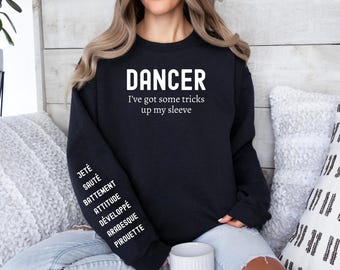 Dancer Skills Sweatshirt, Dance Crewneck, Dancer Gift, Ballerina Sweater/Hoodie, Competitive Dancer Shirt, Ballet Tricks Sweatshirt