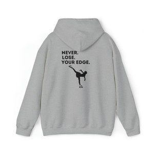 Personalized Never Lose Your Edge Figure Skating Hoodie, Ice Skating Hoodie, Skater Gift, Figure Skater Hooded Sweater, Skating Coach Gift image 8
