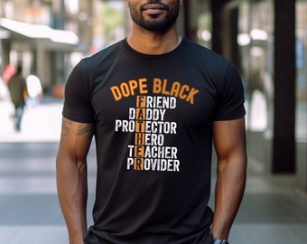 Camiseta de padre negro dope, camisa de papá afroamericano, camiseta inspiradora con cita de padre, regalo para papá negro, papá genial, regalo del Día del Padre
