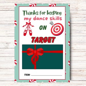 Printable Christmas Dance Teacher Gift Card Holder, Dance Teacher Appreciation, INSTANT DOWNLOAD Ballet Teacher Thanks,  Dance Coach Gift
