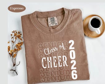 Comfort Colors® Cheer Senior Tee, Class of 2026 T-Shirt, Senior Cheerleader Gift, Cheerleading Senior 2026 Shirt, Cheerleader Sweatshirt
