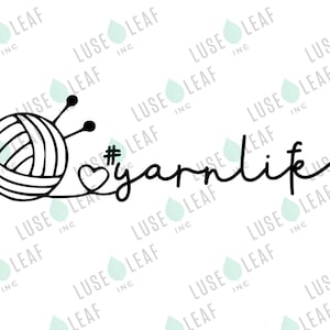 Yarn Life knitting SVG vinyl decal sticker design for download to use with cricut silhouette or other maker machines