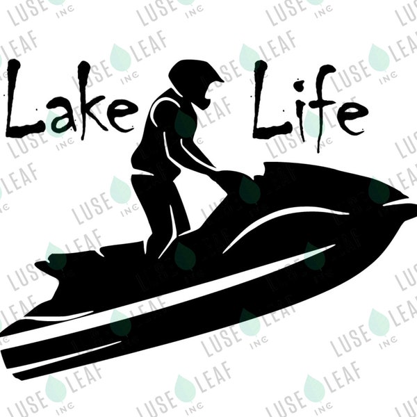 Lake Life Jet Ski SVG vinyl decal digital download for cricut silhouette or other maker machine