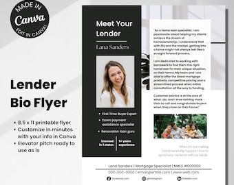May include: A black and white flyer with a photo of a woman smiling. The flyer is titled "Meet Your Lender" and features the name "Lana Sanders". The flyer also includes the text "Lender Bio Flyer" and lists services offered, such as "First Time Buyer Expert", "Down Payment Assistance Specialist", and "Renovation Loan Guru". The flyer also includes contact information for Lana Sanders, including her phone number, email address, and website.