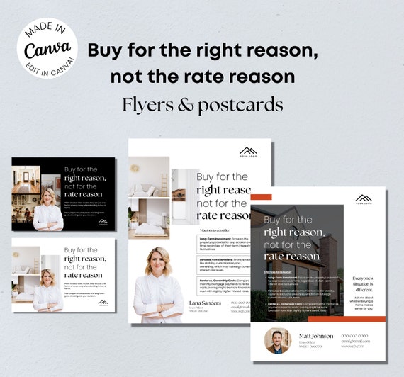 Buy for the right reason flyers and postcard, loan officer interest rate marketing, reasons to buy a home, mortgage market message