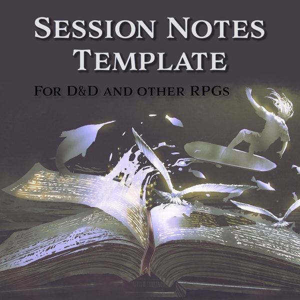 Session Notes Template (For Players) - compatible with D&D and other RPGs