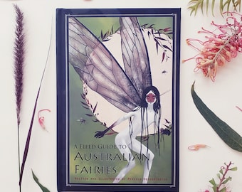 BOOK - A Field Guide To Australian Fairies