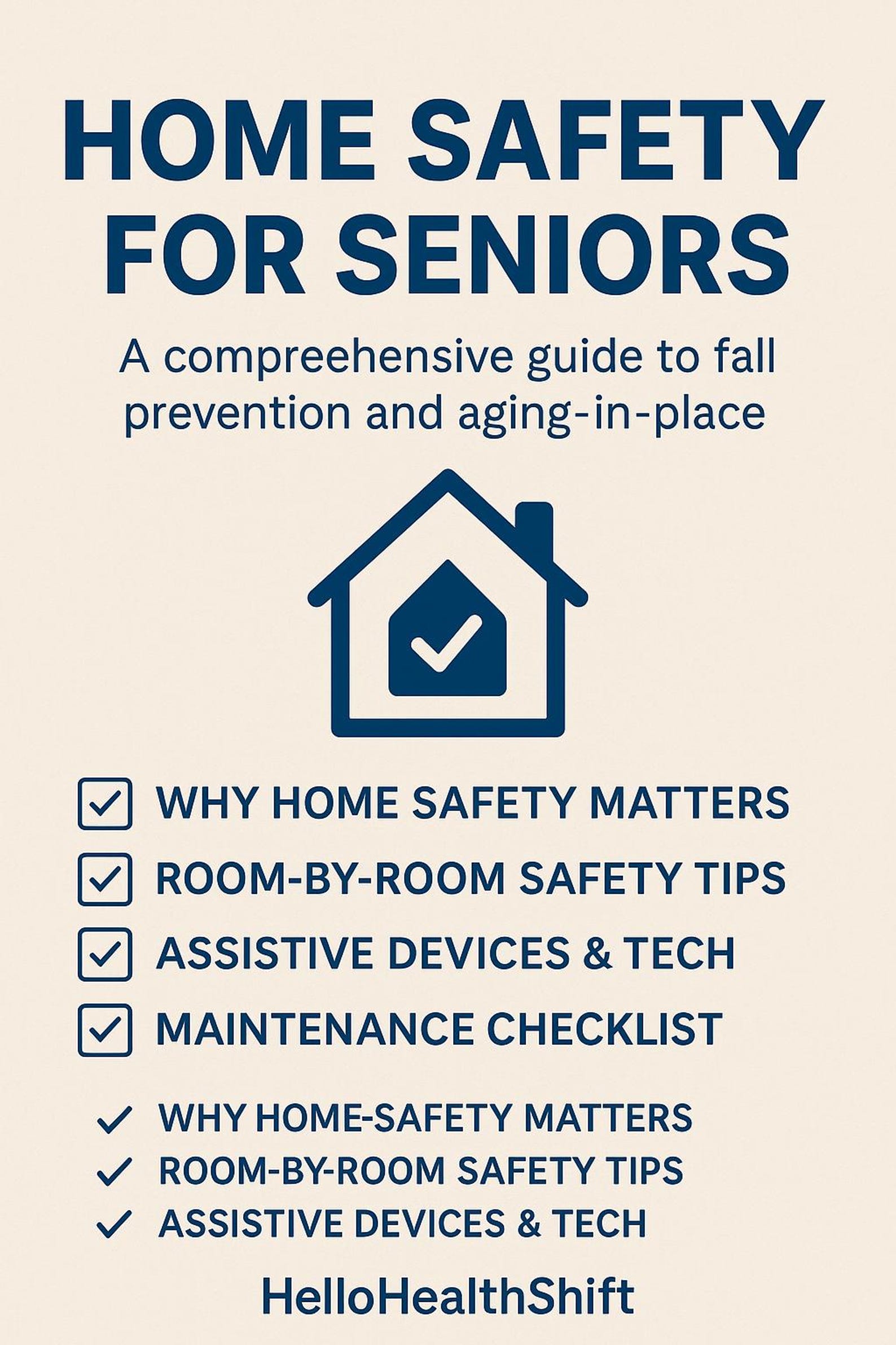 Home Safety for Seniors digital guide cover—comprehensive fall prevention resource featuring room-by-room safety tips, assistive devices, aging-in-place strategies, and a maintenance checklist. Created by HelloHealthShift to support caregiver safety planning.