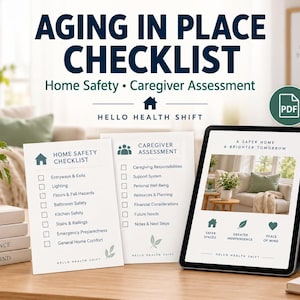 May include: An Aging in Place Checklist digital document set featuring a Home Safety Checklist and Caregiver Assessment. The materials include a tablet displaying the guide, printed pages, and a mug with the text Good Things Ahead.