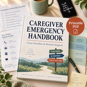 May include: A Caregiver Emergency Handbook with a white cover featuring a landscape illustration of a winding road, blue mountains, and three directional signs reading Plan Ahead, Be Prepared, and You've Got This, alongside checklists and tabs.