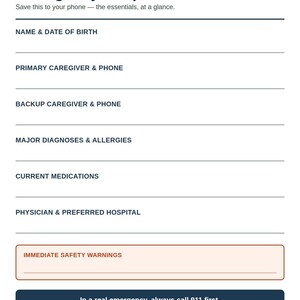 May include: A white medical information card titled Hello Health Shift Emergency Snapshot with dark blue text. It features blank lines for personal details, caregiver contacts, medical history, and a highlighted box for immediate safety warnings.