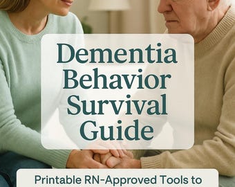 Guida alla sopravvivenza per il comportamento della demenza in formato PDF / Strumenti approvati dagli infermieri per vagabondaggio, aggressività e ansia / Supporto stampabile per chi presta assistenza