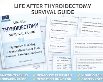 Guida alla vita dopo la tiroidectomia / Lista di controllo per affaticamento, aumento di peso e recupero / PDF approvato da infermieri