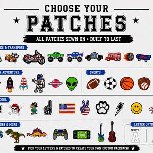 May include: A chart titled CHOOSE YOUR PATCHES featuring rows of embroidered patches categorized as Vehicles & Transport, Space & Adventure, Sports, Fun & Cool, and Dinosaurs & More, with a section for white or black letter options at the bottom.