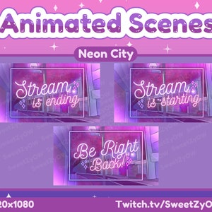 Neon City - Neon Sign Animated Scenes For Twitch, Streaming, OBS - Starting, Ending, Be Right Back