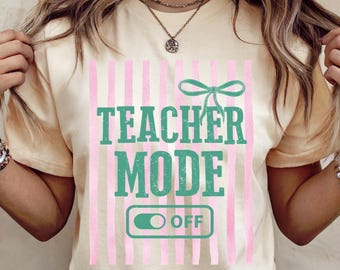Teacher Shirts, Last Day of School, Striped Summer Outfit, School is Out, Teacher Gifts, End of the Year, Teacher Mode off