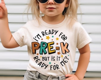 I&#39;m Ready for Pre-K Shirt for Kids, Back To School Tee for Girls, First Day of School Boys Shirt, Back to School Shirts