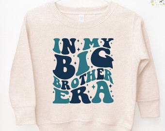 In My Big Brother Era Sweatshirt For Boys, Boho Big Bro Hoodie, Retro Sweatshirt, Pregnancy Reveal, Pregnancy Announcement, Big Brother Gift