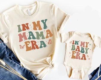 In My Baby Era, In My Mama Era Mommy and Me Shirts, Retro Mama and Mini Shirts, Matching Outfit, Trendy Baby Girl Onesie, Mom Daughter Tee