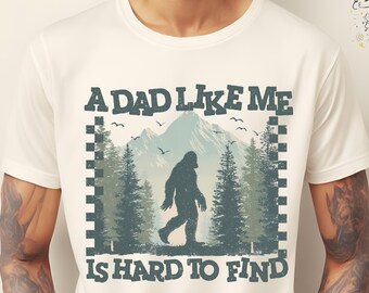 Big Foot Dad Shirt, Funny Father's Day Tee,  FatherHood, Hard to Find Dad Outfit