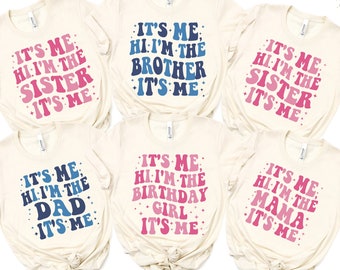It's Me Hi I'm The Birthday Girl Shirts, Retro Matching Mom and Dad Birthday Shirts, Family Birthday Shirts, Trendy Birthday Tee For Girls