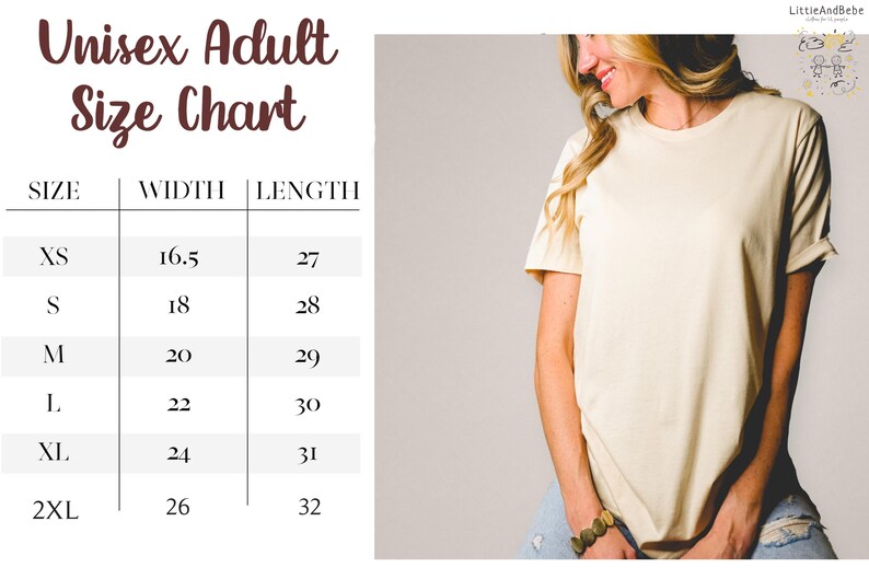 May include: Cream-colored unisex t-shirt with rolled sleeves. The image includes a size chart with measurements in inches for XS to 2XL sizes. The text on the chart reads "Unisex Adult Size Chart."