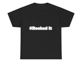 Booked It Unisex Heavy Cotton