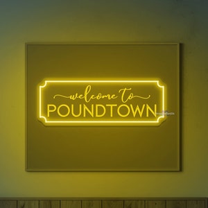 Welcome To Poundtown Sign Welcome To Pound Town Neon Sign Poundtown LED Light Pound Town Sign Funny Bedroom Sign Bedroom Sign Decors Wall