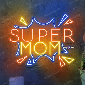 Super Mom Neonschild Super Mom LED-Leuchten Mama Neonschild Mutter Neonlicht Muttertagsschild Neonschild für Mama Benutzerdefiniertes Muttertags-Neonschild