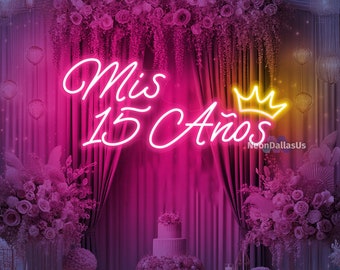 Mis 15 Años Neon Sign Custom 15e Verjaardagsfeestje Led Neon Light Mis Quince Party Decor Sweet 15 Quinceanera Party Sign Cadeaus voor haar