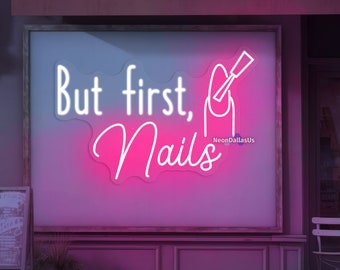 Pero First Nails Letrero de neón Luz de neón LED para uñas Letrero de tienda de salón de uñas personalizado Decoración de pared para estudio de belleza Decoración de bar para sala de belleza Letrero comercial
