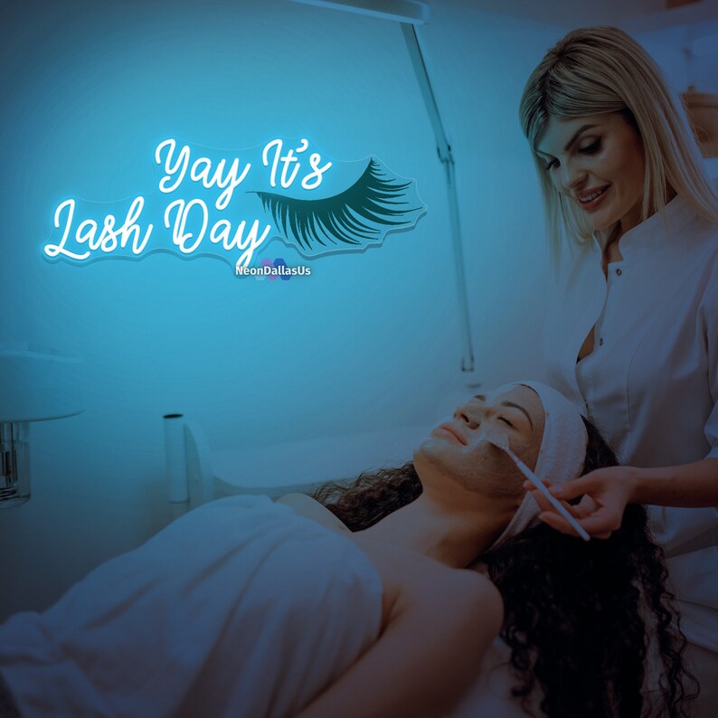 Yay It's Lash Day Neon Sign Custom Lashes Room Neon Sign Lash Salon ...