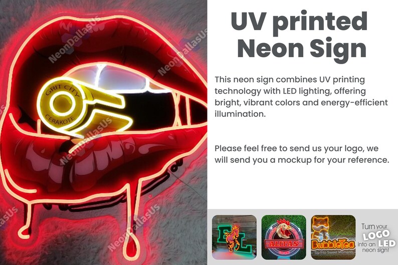 May include: A neon sign shaped like a pair of lips with a yellow and white neon sign inside that says "Grit City Cerakote". The sign is UV printed and has a red outline. The text "UV printed Neon Sign" is in black text on a white background. The text below the sign says "This neon sign combines UV printing technology with LED lighting, offering bright, vibrant colors and energy-efficient illumination. Please feel free to send us your logo, we will send you a mockup for your reference."