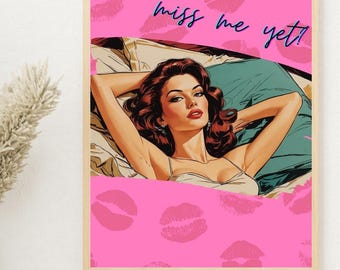Retro Pin-Up Art Poster: &quot;Miss Me Yet?&quot; Vintage Pop Art (Digital Download)