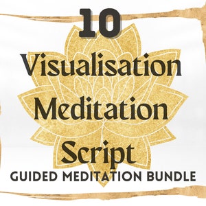 10 Visualisation Meditation Scripts: Guided Imagery Bundle (Digital Download PDF)