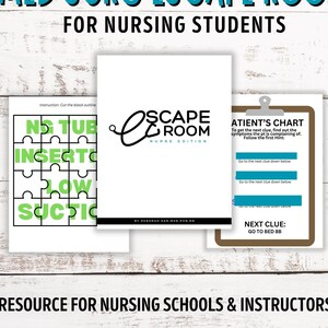 May include: A printable escape room game designed for nursing students. The game features a puzzle with the words "No Tub Insert Low Suction" and a patient's chart with instructions to find the next clue. The game is titled "Med Surg Escape Room".
