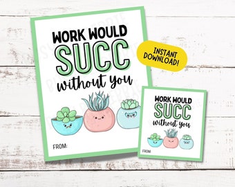 Afdrukbaar succulent cadeaukaartje voor collega, leraar en verpleegkundige (digitale download)