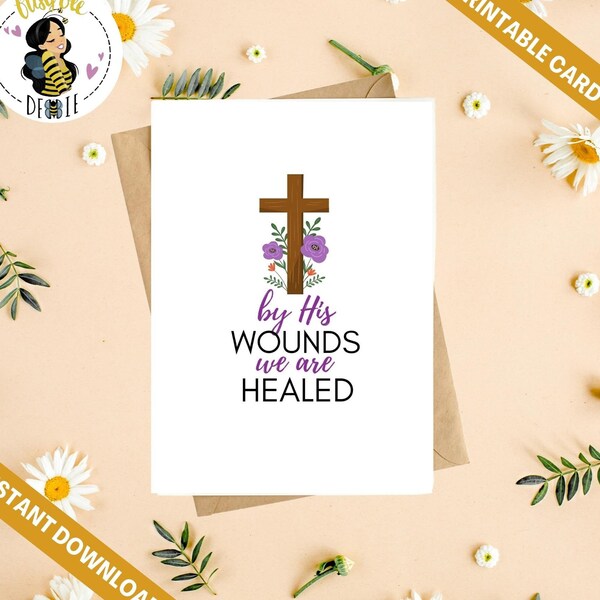 Printable Encouragement Scripture Card | Easter Cross with Flowers | Christian Card for Depressed, Healing, Sad, Discouraged | Easter Card