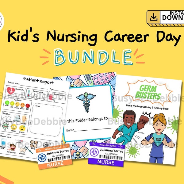 Kid's Nursing Career Day Bundle | ID Badge | Pretend Nurse Play | Patient Report for Kids | Activity Book for Handwashing | Nurse Week