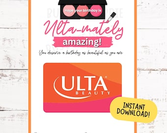 Printable Ulta Gift Card Holder | Birthday Card | Makeup Gifts | Birthday Gift For Her | Gift Card | Mom, Sister, Daughter | Easy Gift